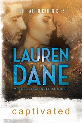 Captivated by Lauren Dane 9798988642466