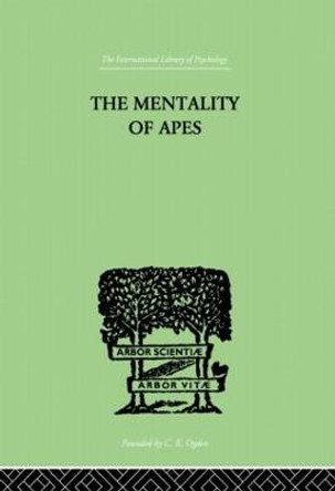 The Mentality of Apes by Wolfgang Khler