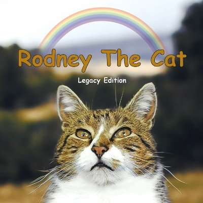 Rodney The Cat: Legacy Edition by Linda Deane 9781738581245
