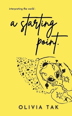 A starting point. by Olivia Tak 9789358191639