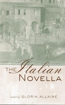 The Italian Novella by Gloria Allaire