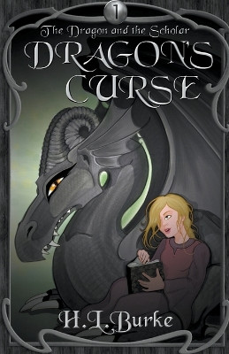 Dragon's Curse by H L Burke 9798224947515