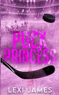 Puck Princess by Lexi James 9798989979318