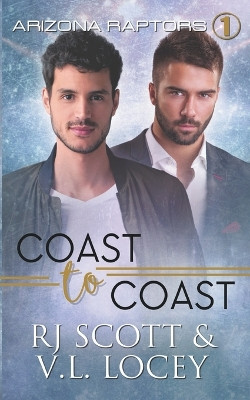 Coast to Coast by Rj Scott 9781785645051