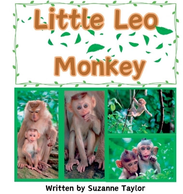 Little Leo Monkey by Suzanne Taylor 9781738553532
