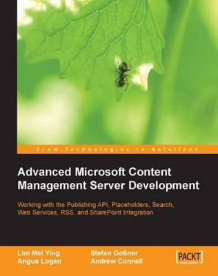 Advanced Microsoft Content Management Server Development by Lim Mei Ying 9781904811534