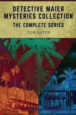 Detective Maier Mysteries Collection: The Complete Series by Tom Vater 9784824174673