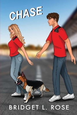 Chase: Part One & Two by Bridget L Rose 9781738978380