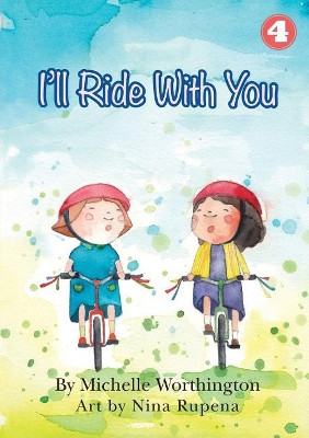 I'll Ride With You by Michelle Worthington 9781925863758