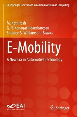 E-Mobility: A New Era in Automotive Technology by M. Kathiresh 9783030854263