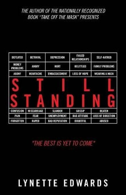 Still Standing: The Best Is Yet to Come by Lynette Edwards 9781490763262