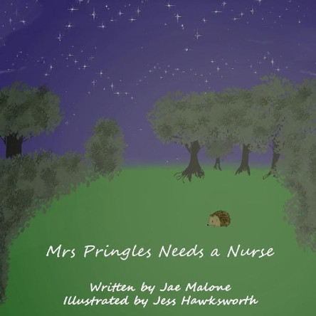 Mrs Pringles Needs a Nurse by Jae Malone 9781800319547