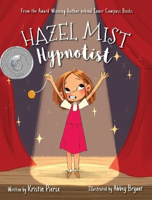 Hazel Mist, Hypnotist by Kristin S Pierce 9781999088125