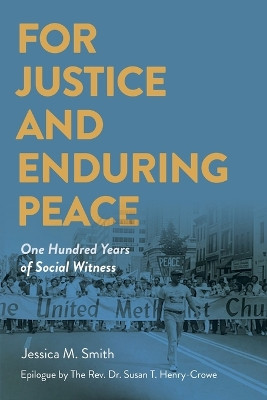 For Justice And Enduring Peace by Jessica Mitchell Smith 9781791031282