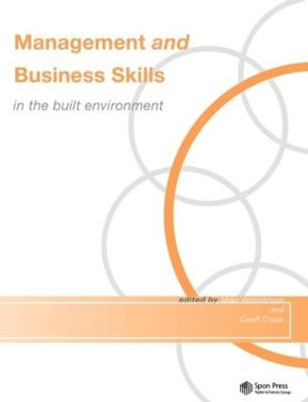 Management and Business Skills in the Built Environment by Geoff Crook