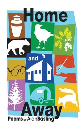 Home and Away by Alan Basting 9781646620142