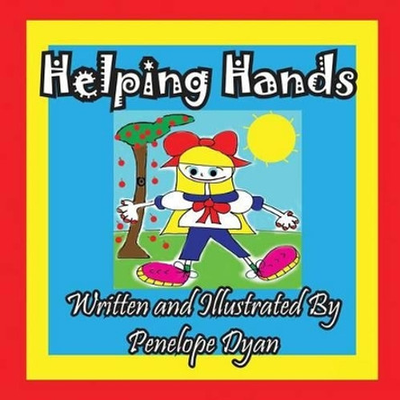 Helping Hands by Penelope Dyan 9781935630937