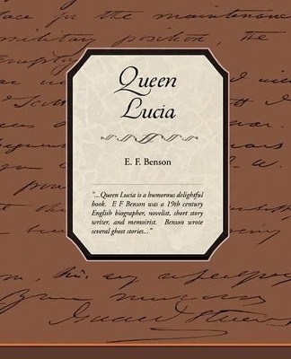 Queen Lucia by E F Benson 9781438528045