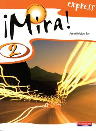 Mira Express 2 Pupil Book by Anneli McLachlan