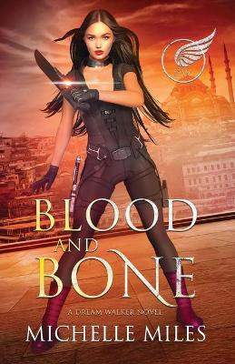 Blood and Bone by Michelle Miles 9781734306859