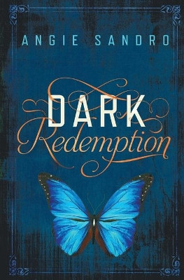 Dark Redemption by Angie Sandro 9781455554898