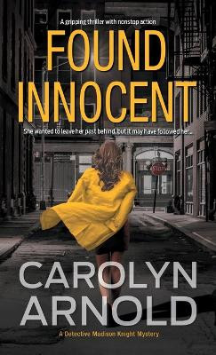 Found Innocent by Carolyn Arnold 9781988064161