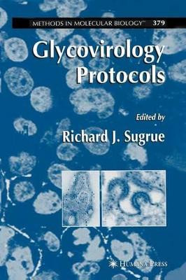 Glycovirology Protocols by Richard J Sugrue 9781617376641