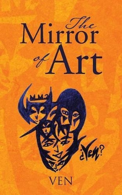 The Mirror of Art by Ven 9781482822496