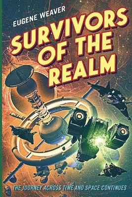 Survivors of the Realm: Thunder Stone Realm Book 2 by Eugene D Weaver 9798988657828