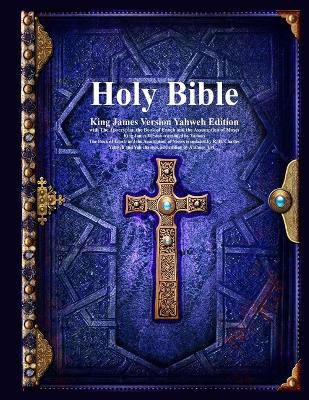 Holy Bible King James Version Yahweh Edition with The Apocrypha, the Book of Enoch and the Assumption of Moses by Various 9781773564852
