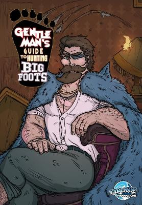 Gentleman's Guide To Hunting Bigfoots by Eric M Esquivel 9781962404549