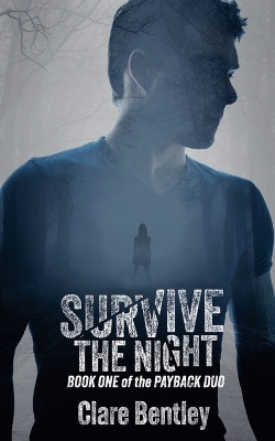Survive The Night by Clare Bentley 9798224002085