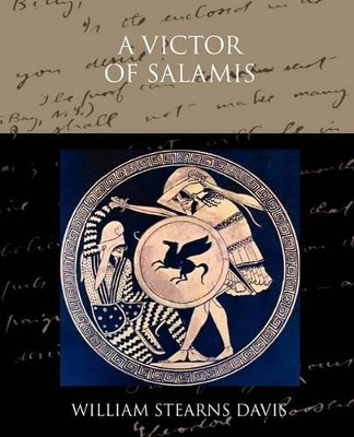 A Victor of Salamis by William Stearns Davis 9781438529165