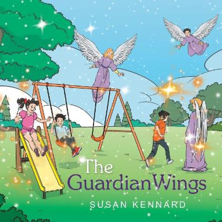 The Guardian Wings by Susan Kennard 9781982288761