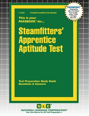 Steamfitters' Apprentice Aptitude Test by Passbooks 9781799338567