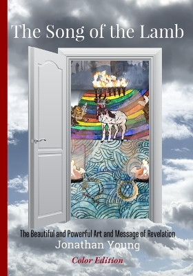 The Song of the Lamb - Color Edition by Jonathan D Young 9798218447557