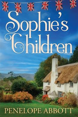 Sophie's Children by Penelope Abbott 9781399987967