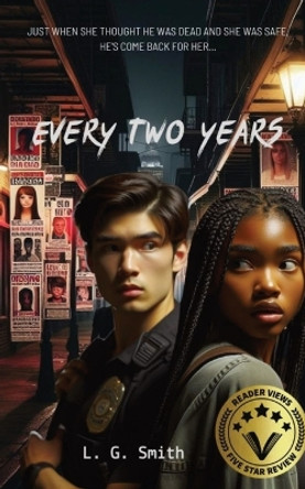 Every Two Years by L G Smith 9798330259786