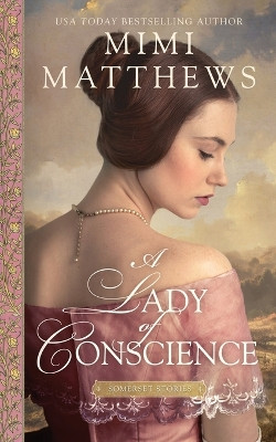 A Lady of Conscience by Mimi Matthews 9781736080283