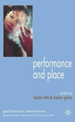 Performance and Place by Leslie Hill 9781403945044