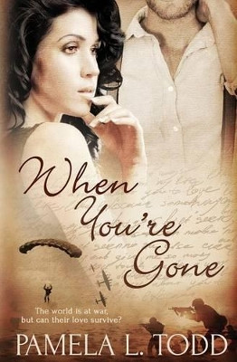 When You're Gone by Pamela L Todd 9781784309558