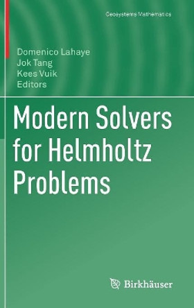 Modern Solvers for Helmholtz Problems by Domenico Lahaye 9783319288314