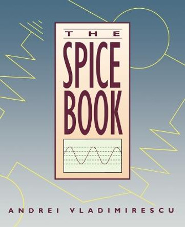 The SPICE Book by Andre Vladimirescu