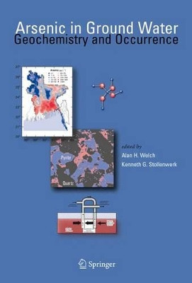 Arsenic in Ground Water by Alan H. Welch 9781475777635