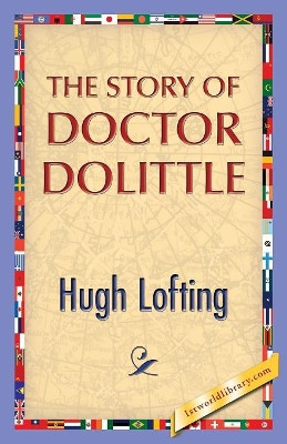 The Story of Doctor Dolittle by Hugh Lofting 9781421850351