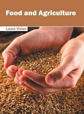 Food and Agriculture by Laura Vivian 9781632396648