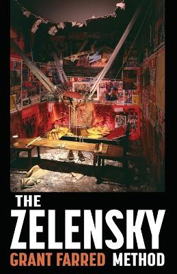 The Zelensky Method by Grant Farred 9781637238233