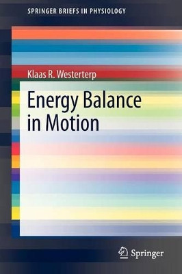 Energy Balance in Motion by Klaas Roelof Westerterp 9783642346262