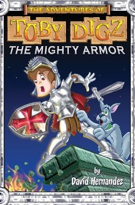 The Mighty Armor by David Hernandez 9781400301966