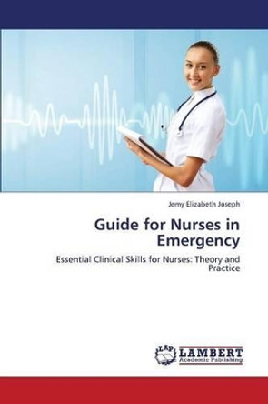 Guide for Nurses in Emergency by Joseph Jemy Elizabeth 9783659357145